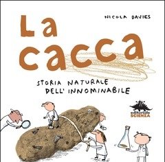 La Cacca<br>Storia Naturale Dell"innominabile