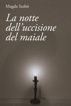 La Notte Dell"uccisione Del Maiale