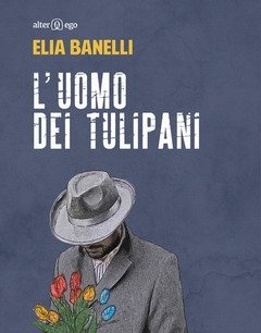 L" Uomo Dei Tulipani