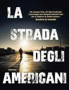 La Strada Degli Americani