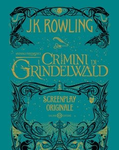 Animali Fantastici<br>I Crimini Di Grindelwald<br>Screenplay Originale