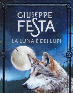 La Luna è Dei Lupi