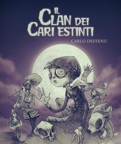 Il Clan Dei Cari Estinti