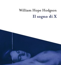 Il Sogno Di X