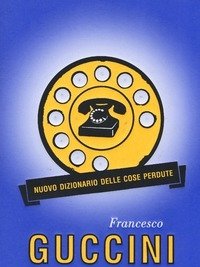 Nuovo Dizionario Delle Cose Perdute