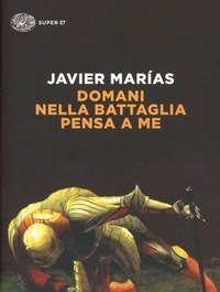 Domani Nella Battaglia Pensa A Me