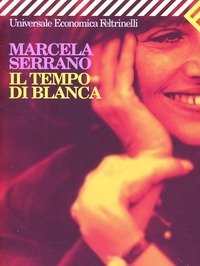 Il Tempo Di Blanca