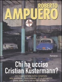 Chi Ha Ucciso Cristian Kustermann?