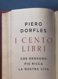 I Cento Libri Che Rendono Più Ricca La Nostra Vita