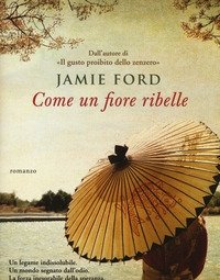 Come Un Fiore Ribelle