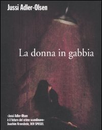 La Donna In Gabbia