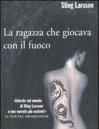 La Ragazza Che Giocava Con Il Fuoco