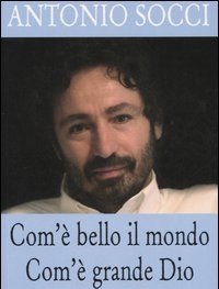 Com"è Bello Il Mondo<br>Com"è Grande Dio<br>Ipotesi Sul Nuovo Millennio