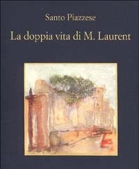 La Doppia Vita Di M<br>Laurent