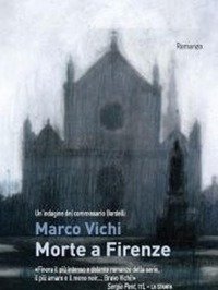 Morte A Firenze<br>Un"indagine Del Commissario Bordelli