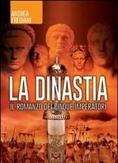 La Dinastia<br>Il Romanzo Dei Cinque Imperatori