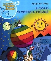 Il Sole Si Mette Il Pigiama