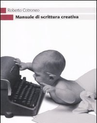 Manuale Di Scrittura Creativa