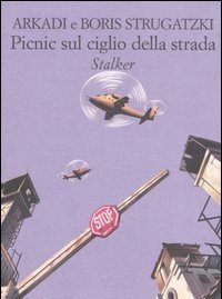 Picnic Sul Ciglio Della Strada<br>Stalker