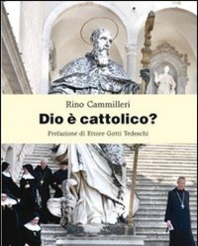 Dio è Cattolico?