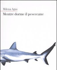 Mentre Dorme Il Pescecane