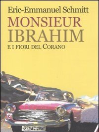 Monsieur Ibrahim E I Fiori Del Corano