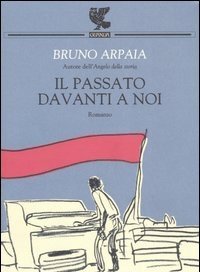 Il Passato Davanti A Noi