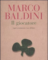 Il Giocatore (ogni Scommessa è Un Debito)