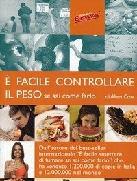 È Facile Controllare Il Peso Se Sai Come Farlo