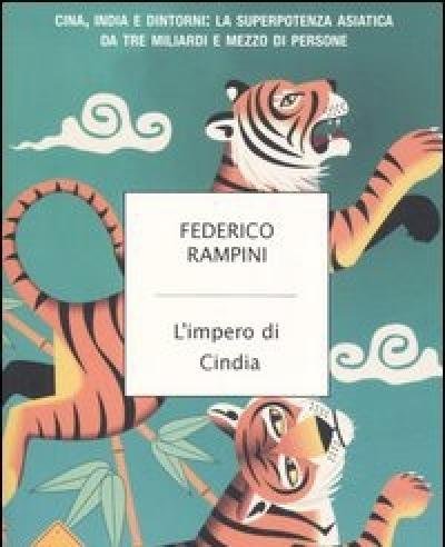 L" Impero Di Cindia<br>Cina, India E Dintorni: La Superpotenza Asiatica Da Tre Miliardi Di Persone