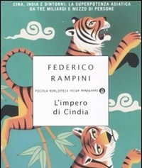 L" Impero Di Cindia<br>Cina, India E Dintorni: La Superpotenza Asiatica Da Tre Miliardi E Mezzo Di Persone