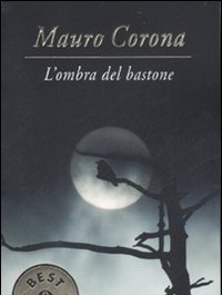 L" Ombra Del Bastone