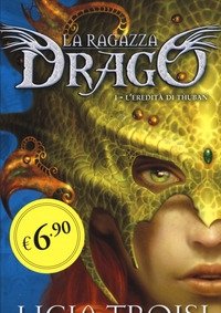 L" Eredità Di Thuban<br>La Ragazza Drago<br>Vol<br>1