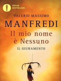 Il Mio Nome è Nessuno<br>Vol<br>1: Il Giuramento.