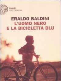 L" Uomo Nero E La Bicicletta Blu