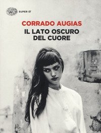 Il Lato Oscuro Del Cuore