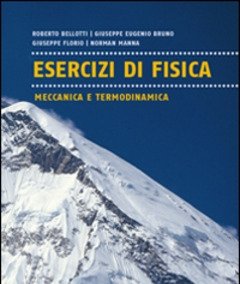 Esercizi Di Fisica Meccanica E Termodinamica