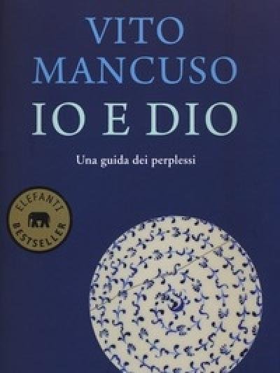 Io E Dio<br>Una Guida Dei Perplessi