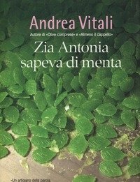 Zia Antonia Sapeva Di Menta