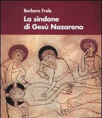 La Sindone Di Gesù Nazareno