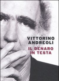 Il Denaro In Testa