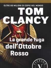 La Grande Fuga Dell"Ottobre Rosso