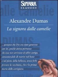 La Signora Delle Camelie