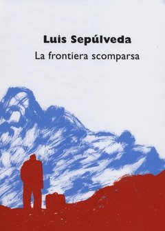 La Frontiera Scomparsa