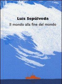 Il Mondo Alla Fine Del Mondo