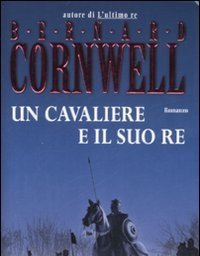 Un Cavaliere E Il Suo Re