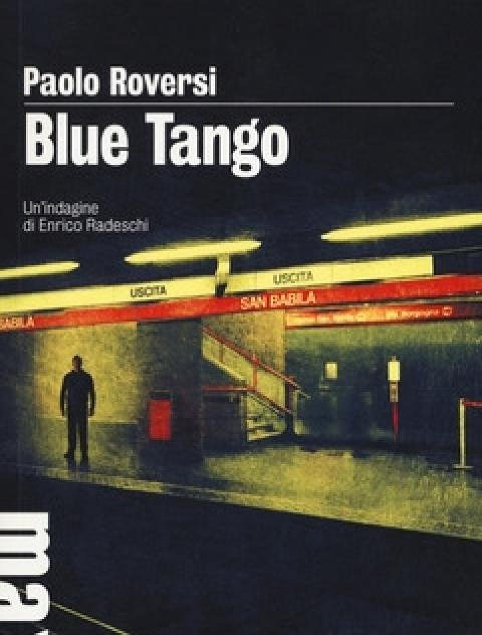 Blue Tango<br>Un"indagine Di Enrico Radeschi