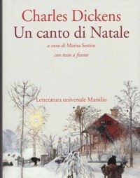 Un Canto Di Natale<br>Testo Inglese A Fronte