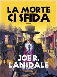 La Morte Ci Sfida