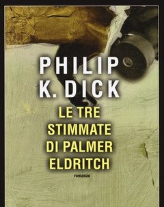 Le Tre Stimmate Di Palmer Eldritch